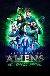 Asesinos de aliens del espacio sideral